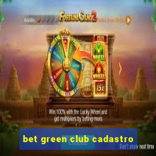 bet green club cadastro